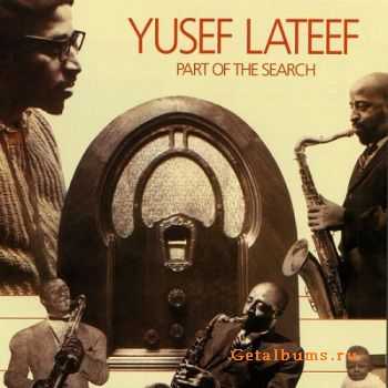   Yusef Lateef -  Part of the Search (1974)