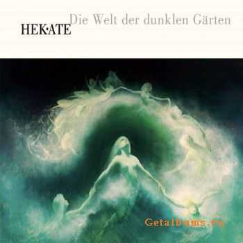 Hekate - Die Welt Der Dunklen Garten (2011)