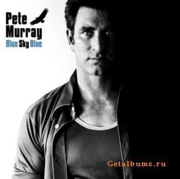 Pete Murray - Blue Sky Blue (2011)
