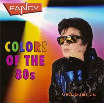 Fancy - Colours Of The 80s (2011) Fancy - Colours Of The 80s (2011)
