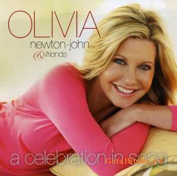 Olivia Newton-John & Friends - A Celebration In Song (2008)