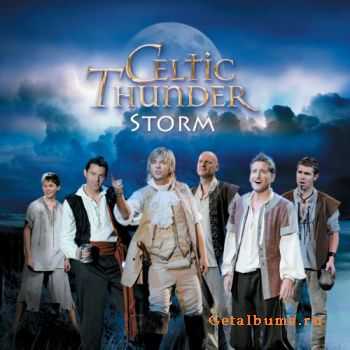 Celtic Thunder - Storm (2011) Celtic Thunder - Storm (2011)