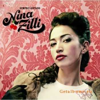 Nina Zilli - Sempre Lontano (2010) Nina Zilli - Sempre Lontano (2010)