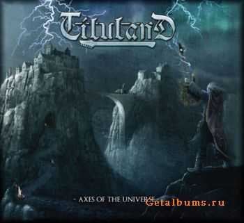 Tiluland - Axes of the Universe (2011)