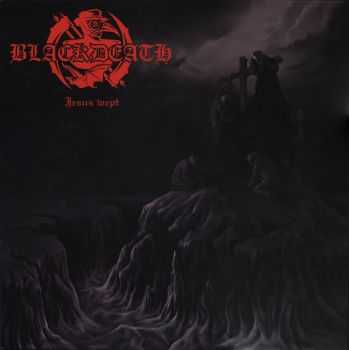 Blackdeath - Jesus Wept (EP) (2011)