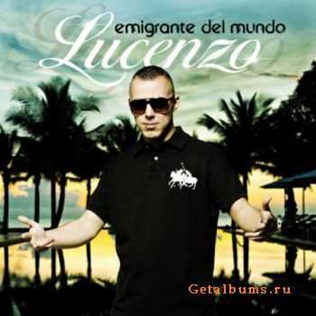 Lucenzo - Emigrante Del Mundo 2011 Lucenzo - Emigrante Del Mundo 2011