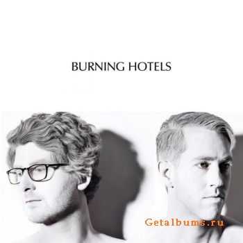 The Burning Hotels - Burning Hotels (2011)