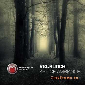 Relaunch - Art Of Ambiance (2011)