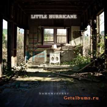 Little Hurricane – Homewrecker (2011) Little Hurricane – Homewrecker (2011)