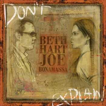 Beth Hart & Joe Bonamassa - Don't Explain (2011) Beth Hart & Joe Bonamassa - Don't Explain (2011)
