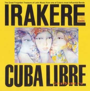 Irakere - Cuba Libre (1980)