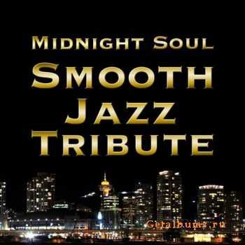 VA - Midnight Soul - Smooth Jazz Tribute (2008)