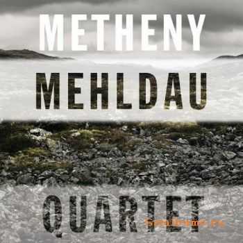 Pat Metheny & Brad Mehldau - Metheny Mehldau Quartet (2007)