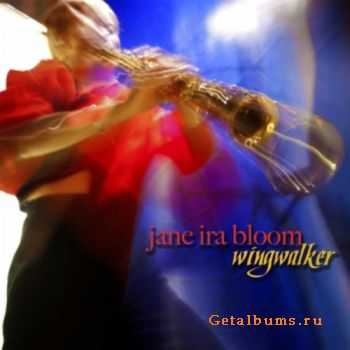 Jane Ira Bloom  Wingwalker (2011)