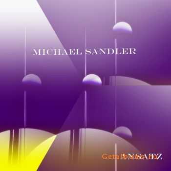 Michael Sandler - Ansatz (2011)