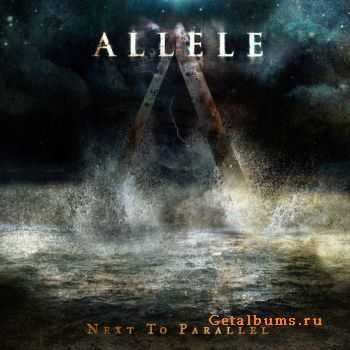 Allele - Next to Parallel (2011)