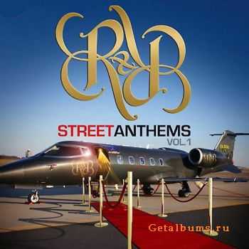 VA - R&B Street Anthems Vol. 1 (2011)