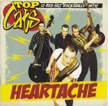 Top Cats - Heartache (2011)