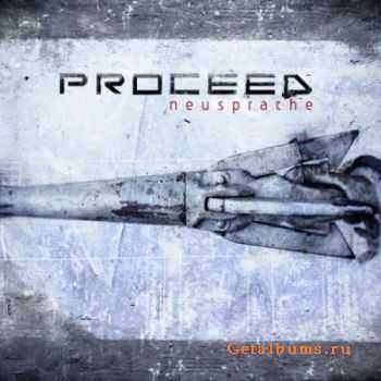 Proceed  - Neusprache  (2006)