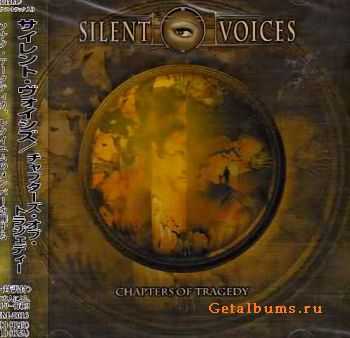 Silent Voices - Chapters Of Tragedy (2002)
