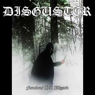 Disguster - Ferocious Hell Blizzard  (2011)