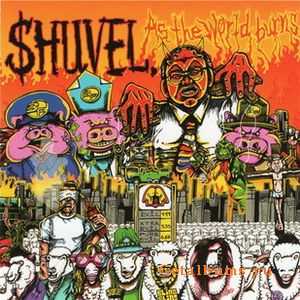 Shuvel - As The World Burns (2009)