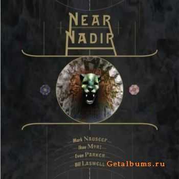 Mark Nauseef, Ikue Mori, Evan Parker, Bill Laswell - Near Nadir (2011)