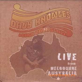 Davy Knowles & Back Door Slam - Live from Melbourne Australia (2011) Davy Knowles & Back Door Slam - Live from Melbourne Australia (2011)