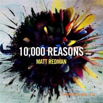 Matt Redman - 10,000 Reasons (2011)