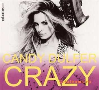 Candy Dulfer - Crazy (2011) Candy Dulfer - Crazy (2011)