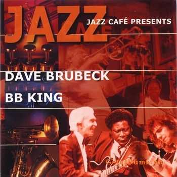 B.B. King & Dave Brubeck - Jazz Cafe Presents (1983)