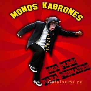 Monos Kabrones - Ska Punk Para Primates (2011)