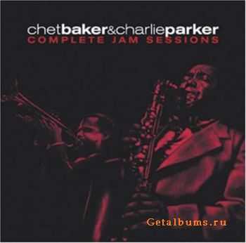 Chet Baker & Charlie Parker - Complete Jam Sessions (2002)