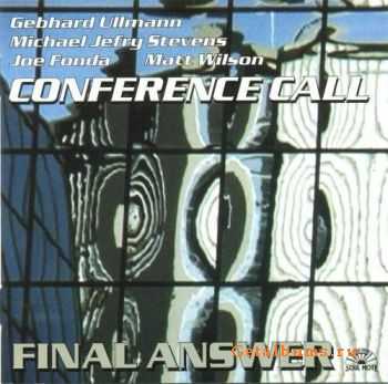 Conference Call - Final Answer (2002)