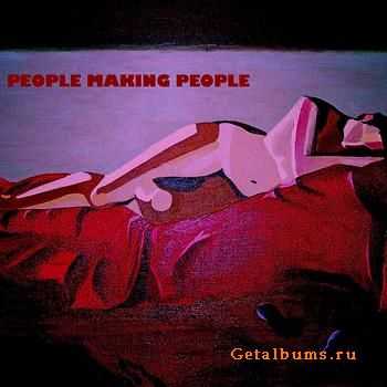 Joseph Reiner - People Making People (2011)