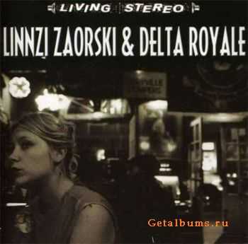 Linnzi Zaorski - Linnzi Zaorski and Delta Royale (2002)