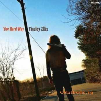 Tinsley Ellis - The Hard Way (2004)