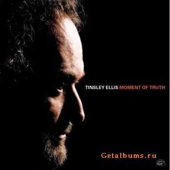 Tinsley Ellis - Moment Of Truth (2007)