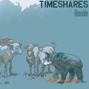 Timeshares - Bearable (2011)