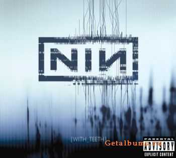 Nine Inch Nails  - With Teeth DTS 5.1 (2005)