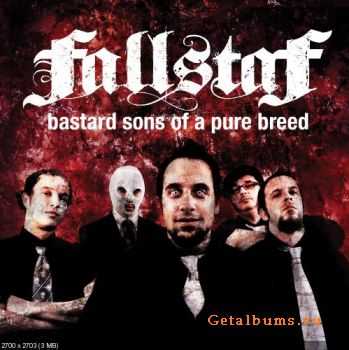 Fallstaf  - Bastard Sons Of A Pure Breed (2011)