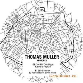 Thomas Muller - Neurones (2011)