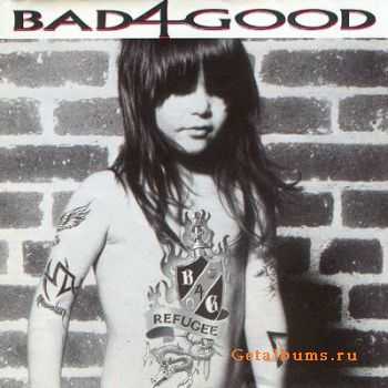 Bad 4 Good - Refugee (1992)
