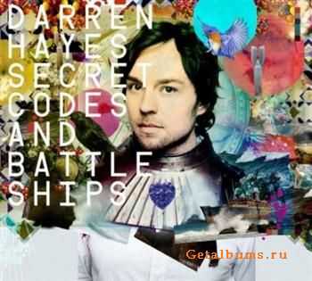 Darren Hayes - Secret Codes and Battleships (2011) Darren Hayes - Secret Codes and Battleships (2011)