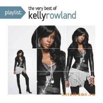 Kelly Rowland - Playlist: The Very Best of Kelly Rowland (2011)