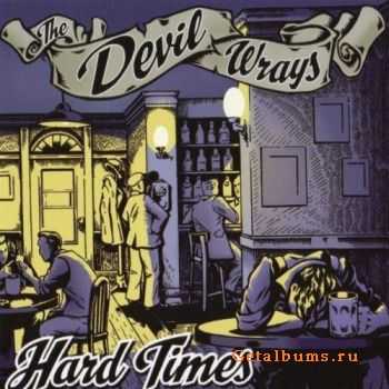 The Devil Wrays - Hard Times (2011)