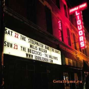 The Steepwater Band - Live at the Double Door (2010) The Steepwater Band - Live at the Double Door (2010)
