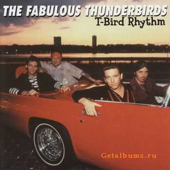 The Fabulous Thunderbirds - T-Bird Rhythm (1982)