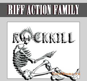 Riff Action Family - RockKill  (2011)