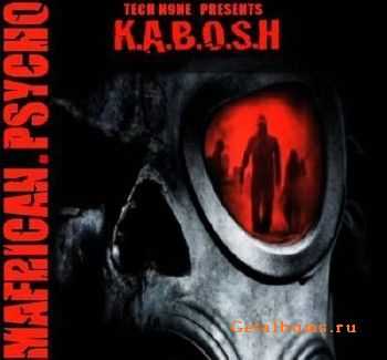 Tech N9ne Presents K.A.B.O.S.H. - Amafrican Psycho (2011)